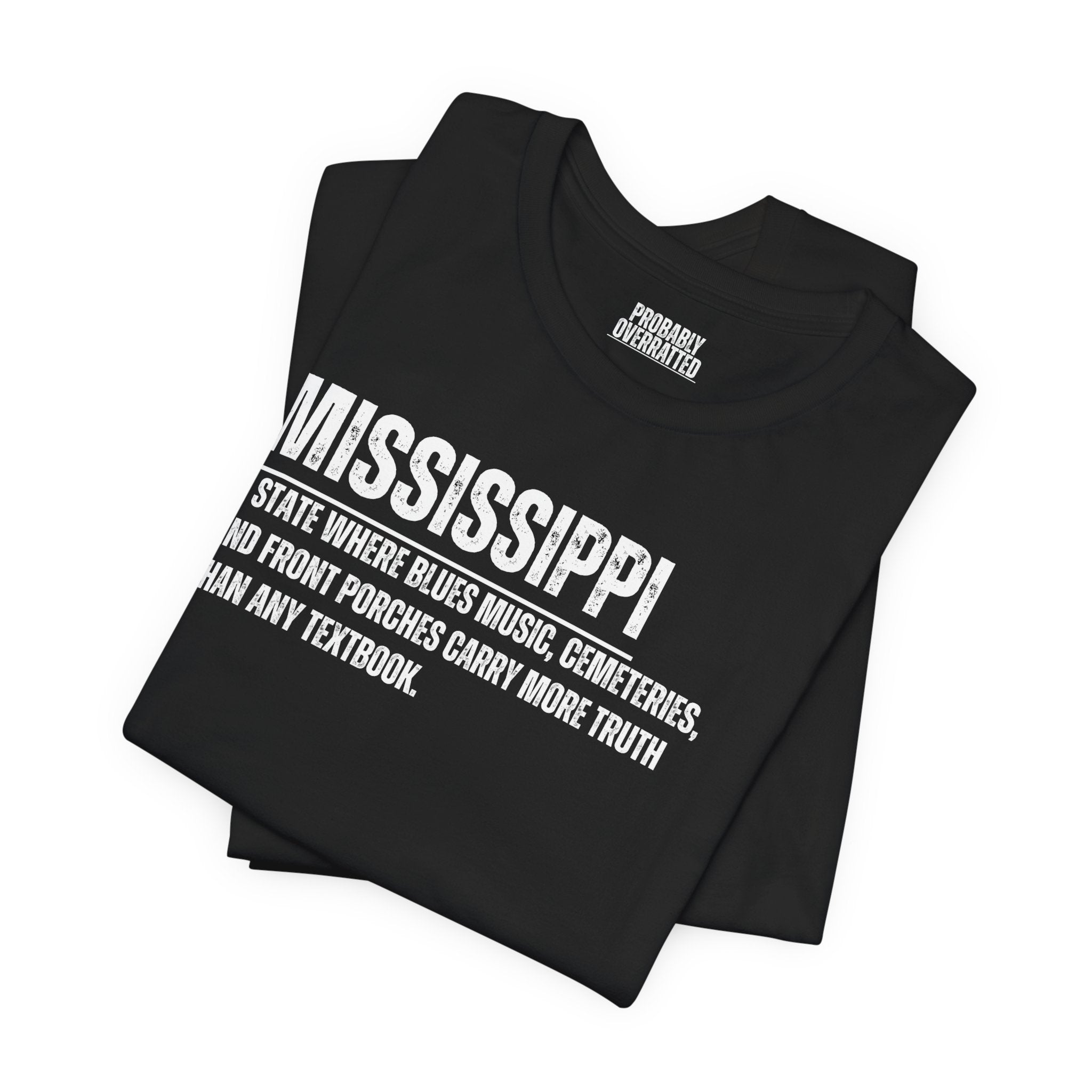 Mississippi Definition T-Shirt