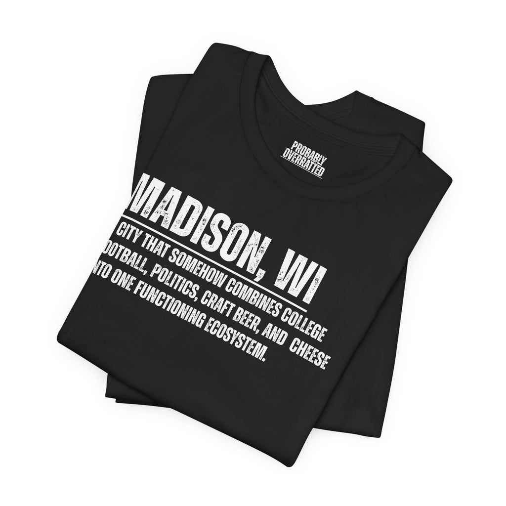 Madison, WI Definition T-Shirt