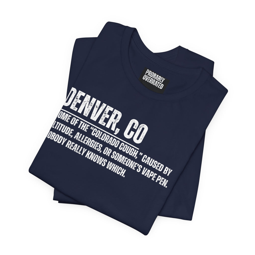 Denver, CO Definition T-Shirt
