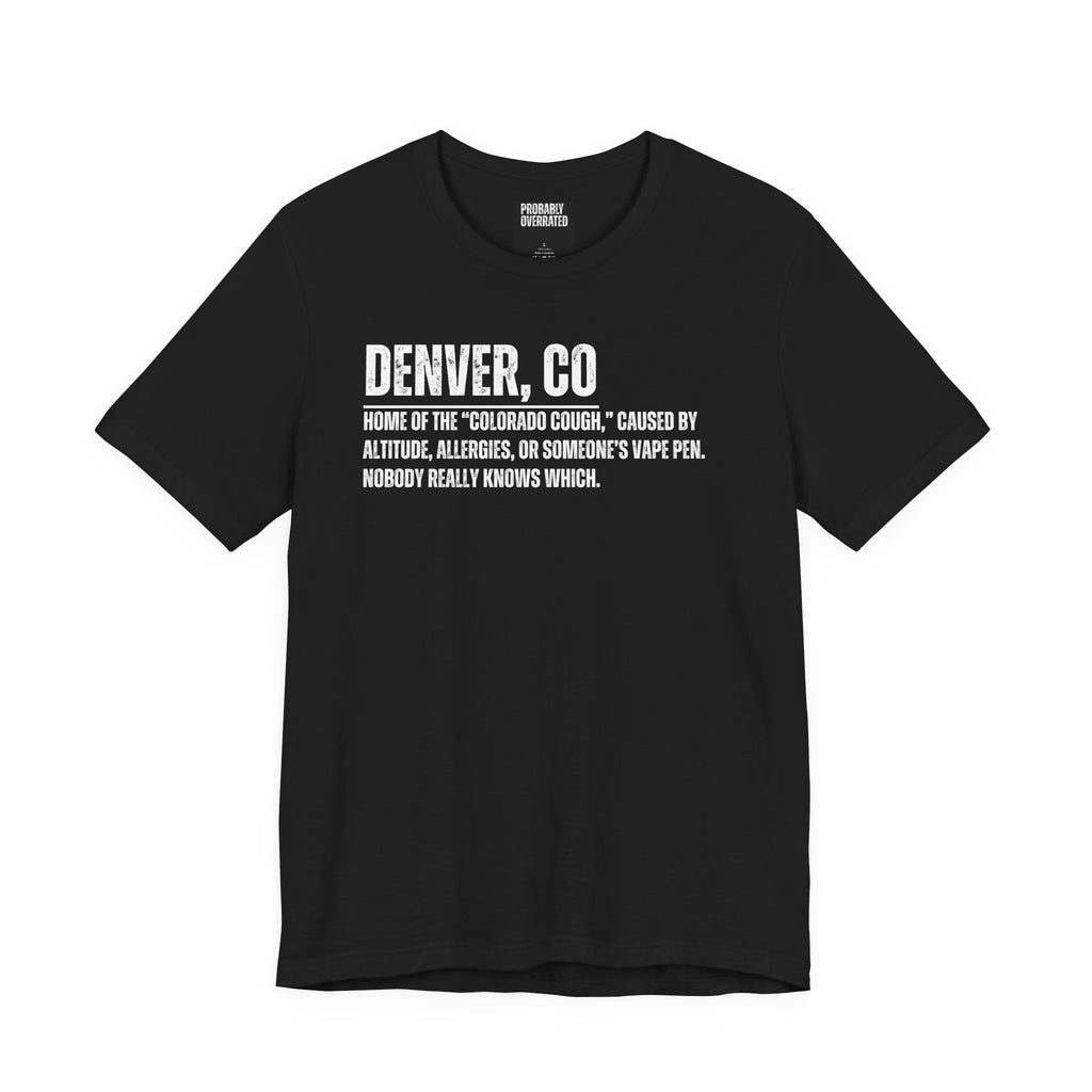 Denver, CO Definition T-Shirt